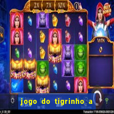 jogo do tigrinho a partir de r$ 1